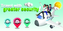 Travel with Greater Security